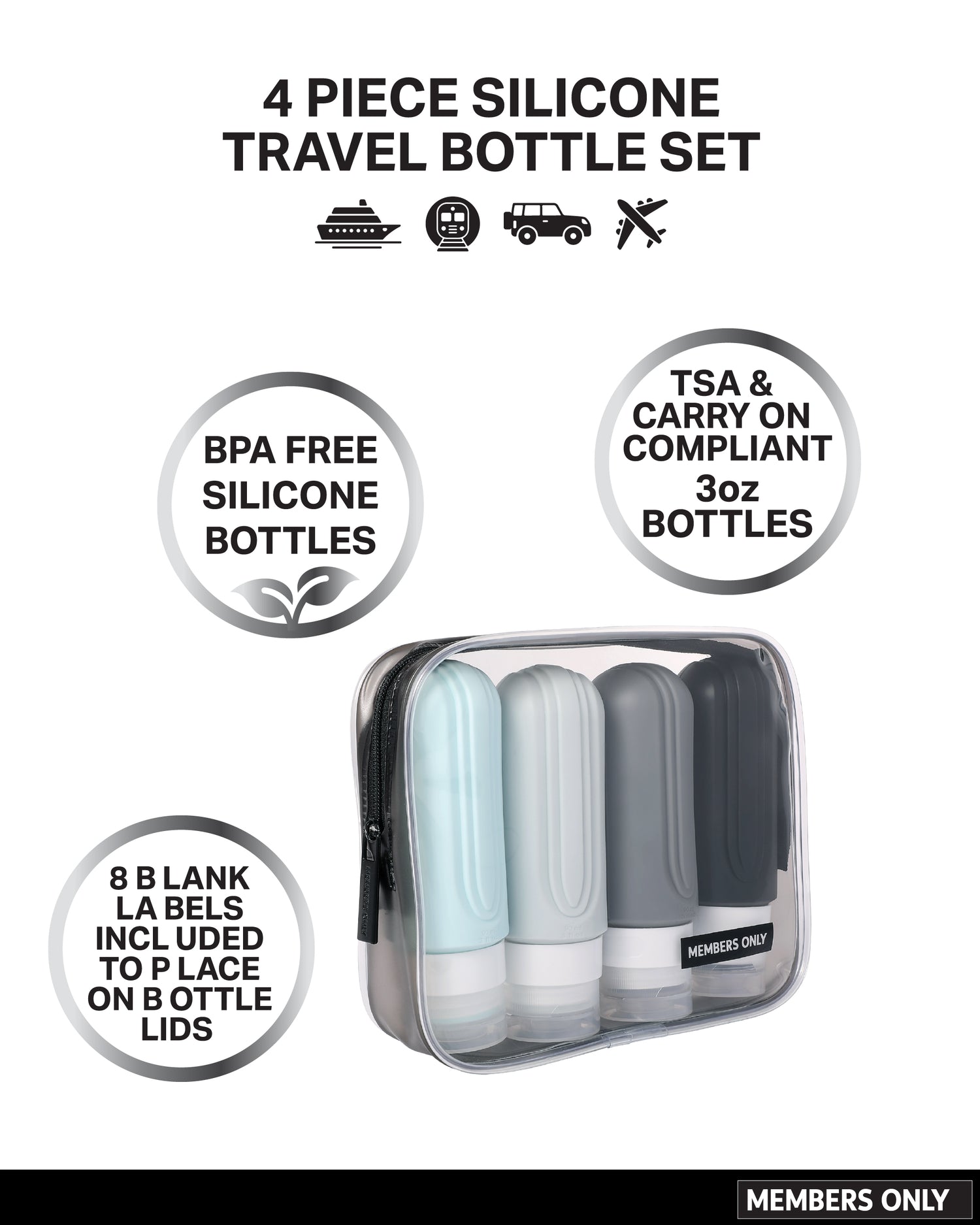 MEMBERS ONLY 4 PIECE SILICONE TRAVEL BOTTLE SET WI